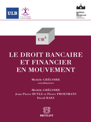 cover image of Le droit bancaire et financier en mouvement